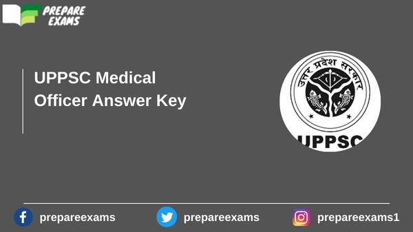 UPPSC Medical Officer Answer Key - PrepareExams
