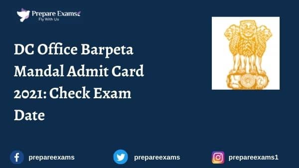 DC Office Barpeta Mandal Admit Card 2021