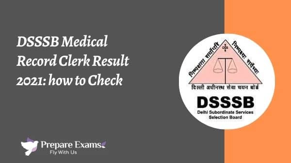 DSSSB Medical Record Clerk Result 2021