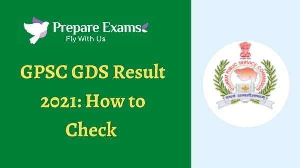 GPSC GDS Result 2021: How to Check