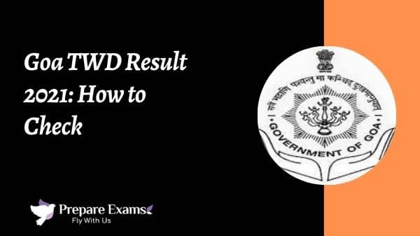 Goa TWD Result 2021: How to Check