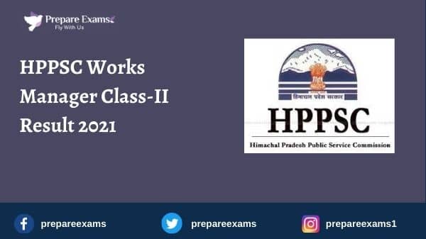 HPPSC Works Manager Class-II Result 2021