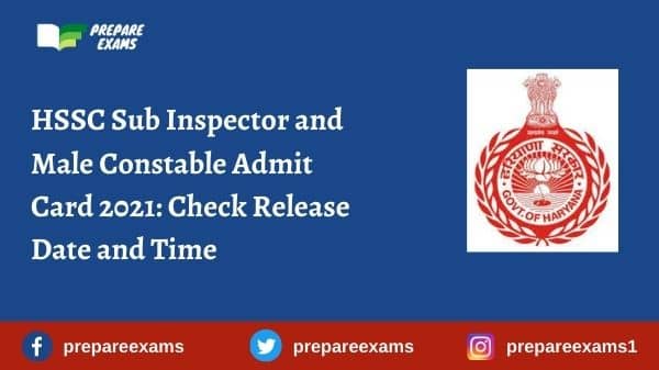 HSSC Sub Inspector and Male Constable Admit Card 2021