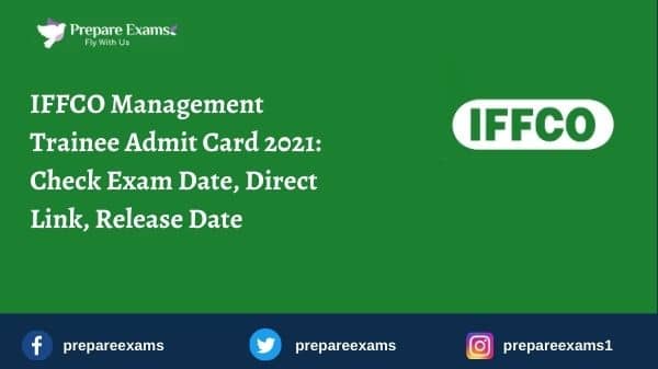 IFFCO Management Trainee Admit Card 2021
