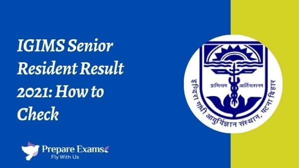 IGIMS Senior Resident Result 2021