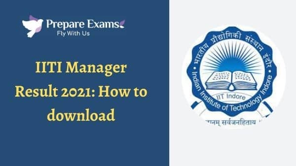 IITI Manager Result 2021: How to download