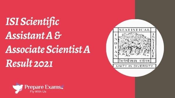 ISI Scientific Assistant A & Associate Scientist A Result 2021