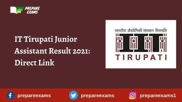 IT Tirupati Junior Assistant Result 2021