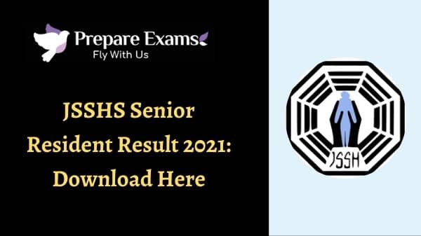 JSSHS Senior Resident Result 2021