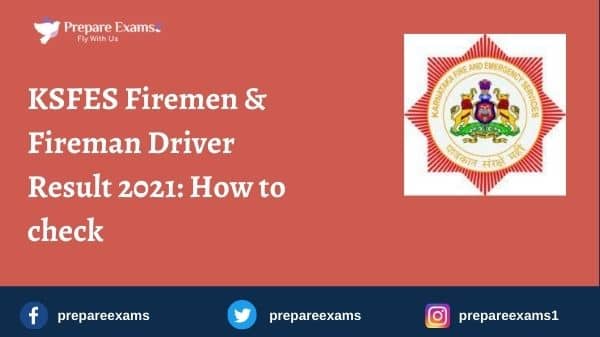KSFES Firemen & Fireman Driver Result 2021