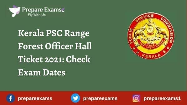 Kerala PSC Range Forest Officer Hall Ticket 2021