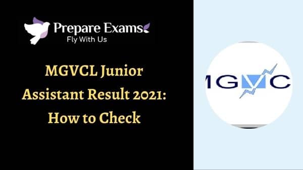 MGVCL Junior Assistant Result 2021: How to Check