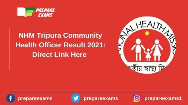 NHM Tripura Community Health Officer Result 2021