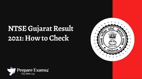 NTSE Gujarat Result 2021: How to Check