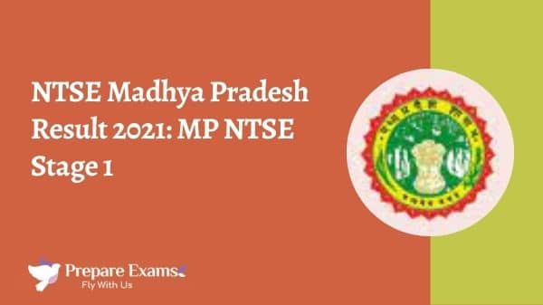 NTSE Madhya Pradesh Result 2021: MP NTSE Stage 1