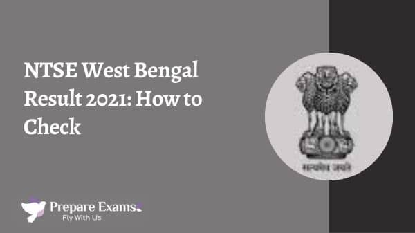 NTSE West Bengal Result 2021: How to Check