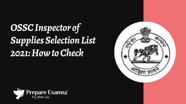 OSSC Inspector of Supplies Selection List 2021