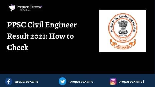 PPSC Civil Engineer Result 2021: How to Check