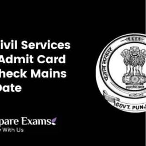 PPSC Civil Services Mains Admit Card 2021