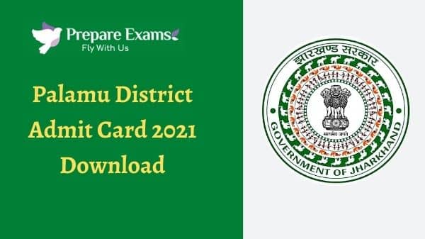 Palamu District Admit Card 2021 Download