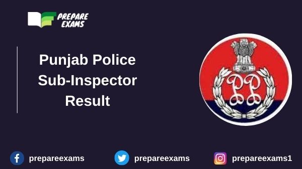 Punjab Police Sub-Inspector Result 2021