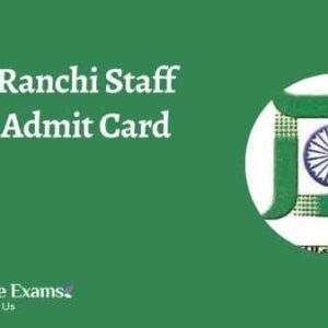 RIMS Ranchi Staff Nurse Admit Card 2021