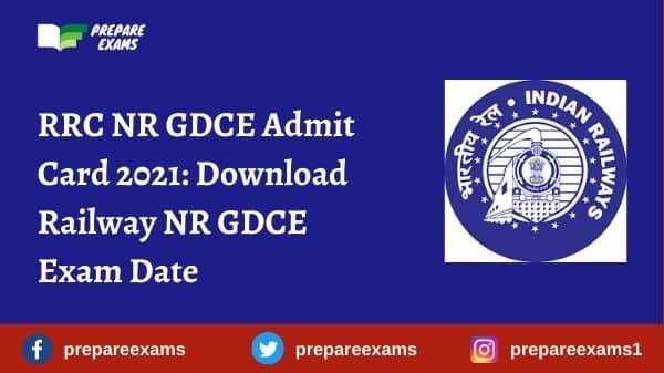RRC NR GDCE Admit Card 2021