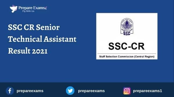 SSC CR Senior Technical Assistant Result 2021