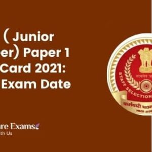 SSC JE ( Junior Engineer) Paper 1 Admit Card 2021