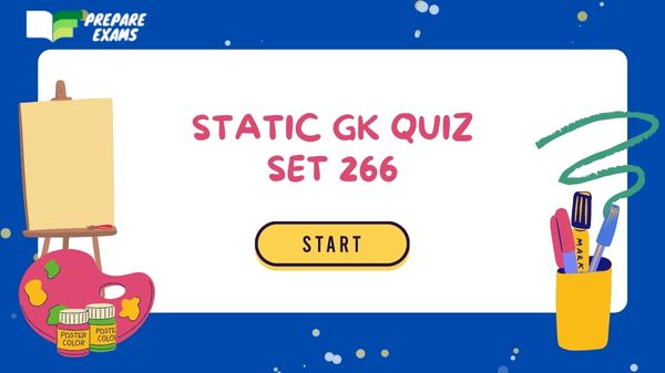 Static GK Quiz Set 266