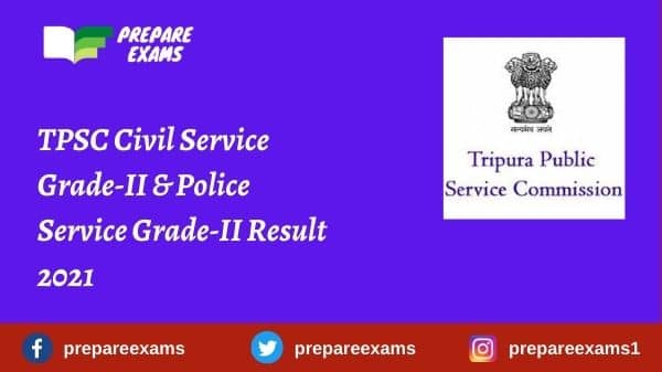 TPSC Civil Service Grade-II & Police Service Grade-II Result 2021