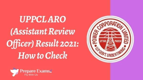 UPPCL ARO (Assistant Review Officer) Result 2021: How to Check