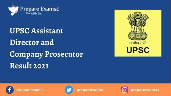 UPSC Assistant Director and Company Prosecutor Result 2021