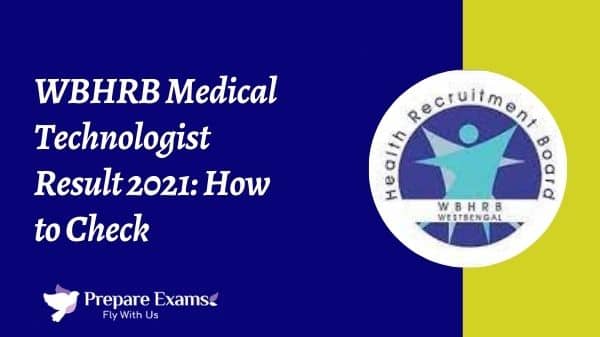 WBHRB Medical Technologist Result 2021