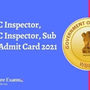 WBPSC Inspector, WBPSC Inspector, Sub Editor Admit Card 2021