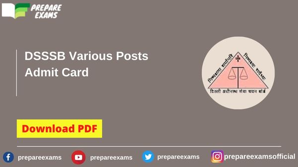 DSSSB Various Posts Admit Card - PrepareExams