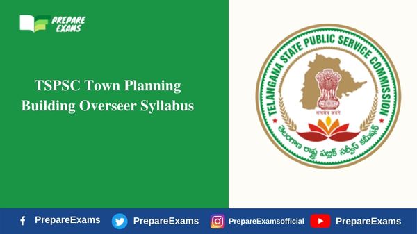TSPSC Town Planning Building Overseer Syllabus - PrepareExams