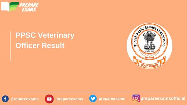 PPSC Veterinary Officer Result - PrepareExams