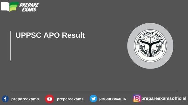 UPPSC APO Result - PrepareExams