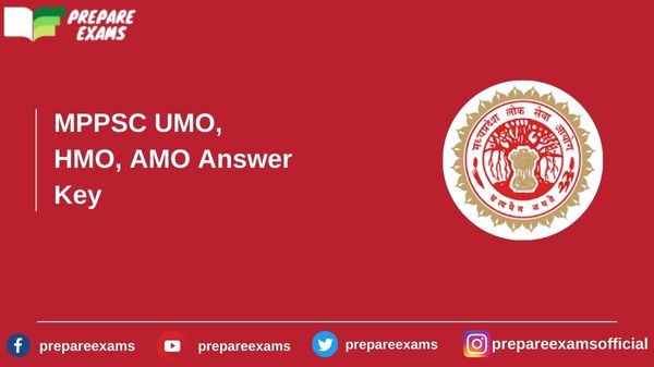 MPPSC UMO, HMO, AMO Answer Key - PrepareExams