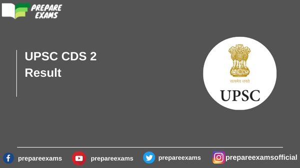 UPSC CDS 2 Result - PrepareExams