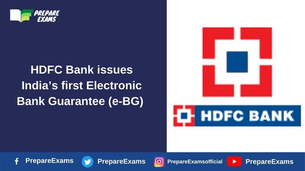 HDFC Bank issues India’s first Electronic Bank Guarantee (e-BG)