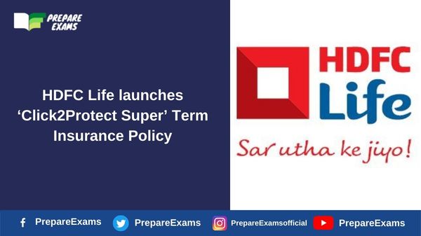HDFC Life launches ‘Click2Protect Super’ Term Insurance Policy