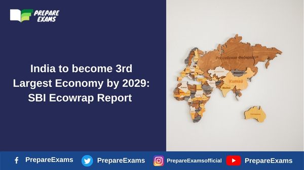 India to become 3rd Largest Economy by 2029: SBI Ecowrap Report