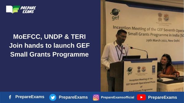 MoEFCC, UNDP & TERI Join hands to launch GEF Small Grants Programme