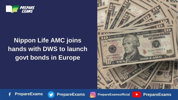 Nippon Life AMC joins hands with DWS to launch govt bonds in Europe