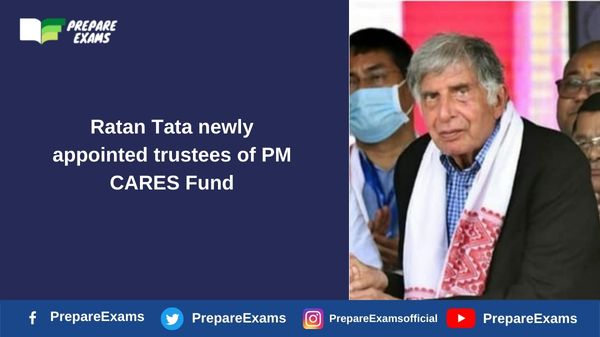 Ratan Tata newly appointed trustees of PM CARES Fund