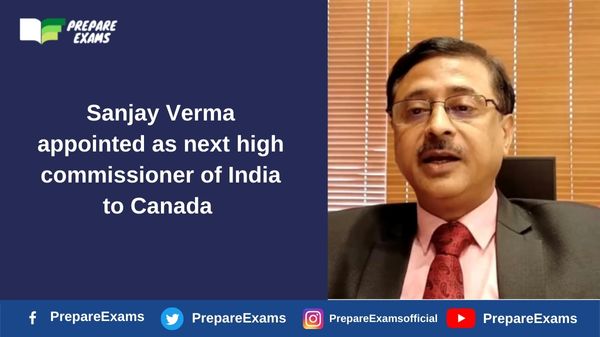 Sanjay Verma appointed as next high commissioner of India to Canada