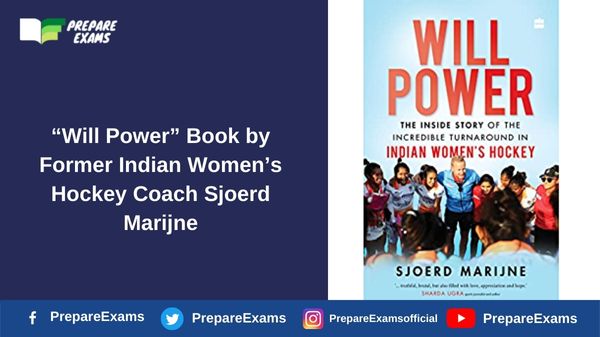 “Will Power” Book by Former Indian Women’s Hockey Coach Sjoerd Marijne