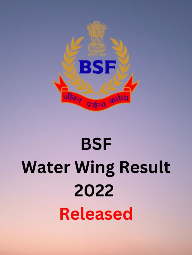 BSF Water Wing Result 2022 Web Storie - PrepareExams